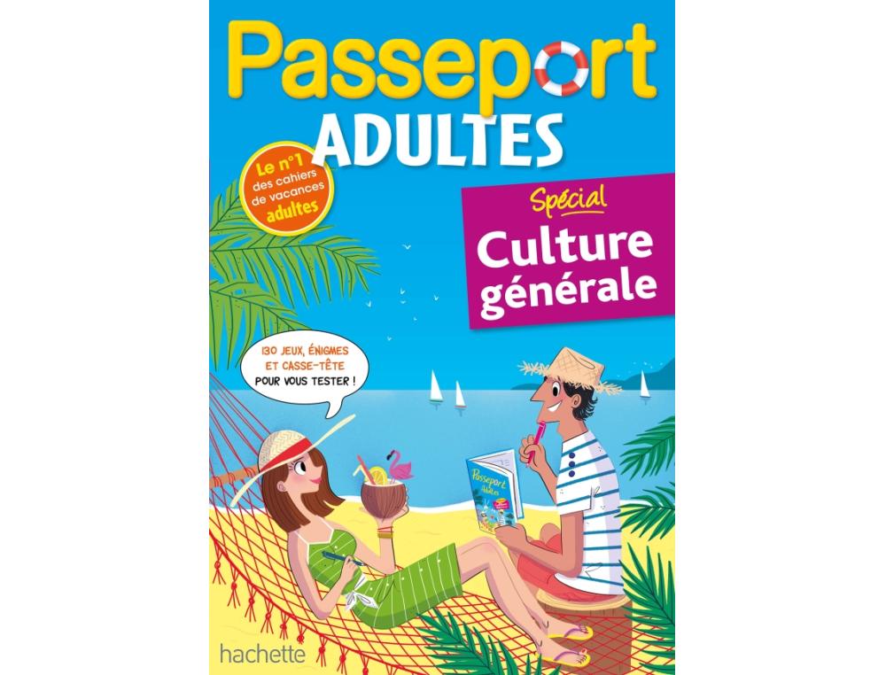 PASSEPORT ADULTE SPEC. CULTURECAHIER DE VACANCES PASSEPORT - ADULTES